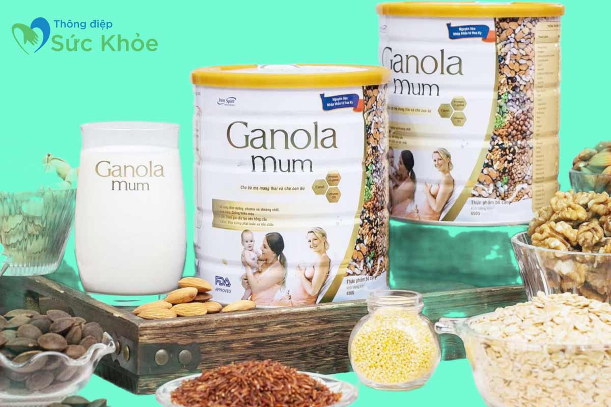 Sữa hạt Ganola Mum tăng cường sức khỏe người mẹ